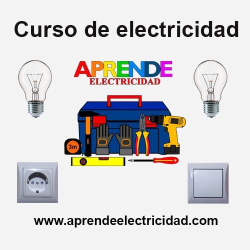 Curso de electricidad desde cero Curso de electricidad desde cero